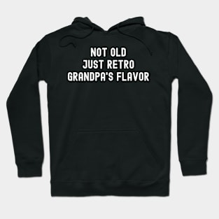 Not Old, Just Retro Hoodie